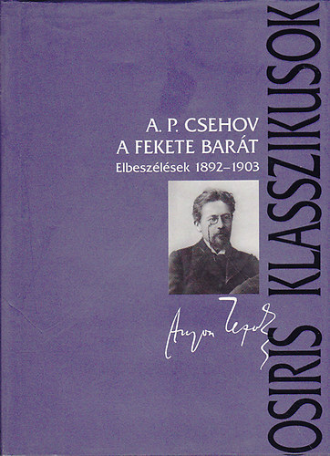 Anton Pavlovics Csehov - A Fekete Bart - Elbeszlsek 1892-1903