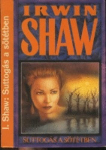 Irwin Shaw - Suttog�s a s�t�tben