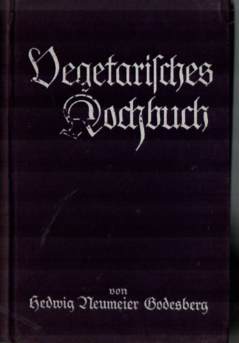 Hedwig Neumeier - Vegetaria - Kochbuch.