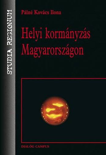 P�ln� Kov�cs Ilona - Helyi korm�nyz�s Magyarorsz�gon