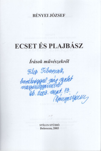 Bnyei Jzsef - Ecset s plajbsz - Dediklt