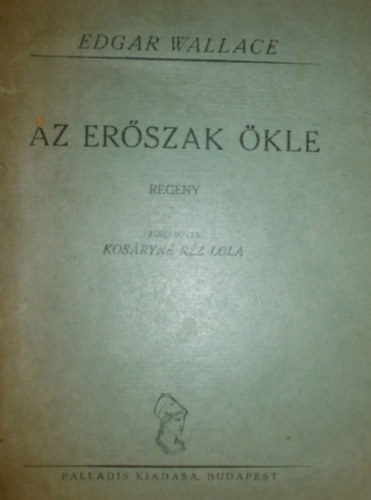 Edgar Wallace - Az erőszak ökle
