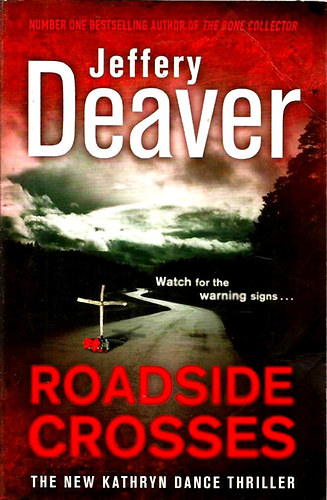 Jeffery Deaver - Roadside Crosses