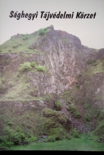 Tolnai Krisztina - Sághegyi Tájvédelmi Körzet