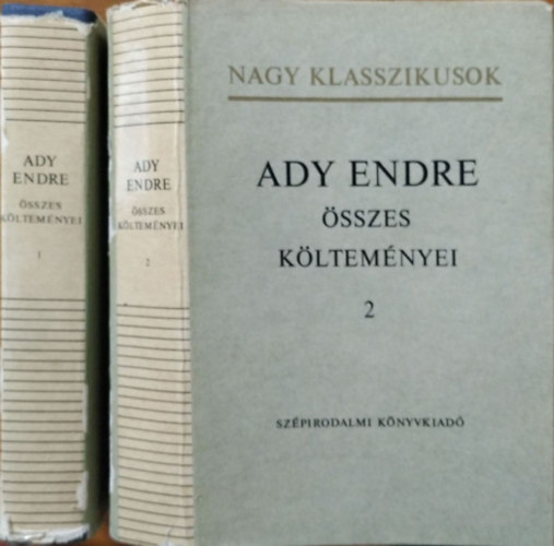 Ady Endre - Ady Endre �sszes k�ltem�nyei I-II.