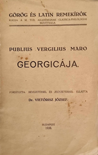 Publius Vergilius Maro - Publius Vergilius Maro Georgic�ja
