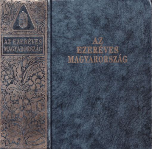 Az ezeréves Magyarország (reprint)