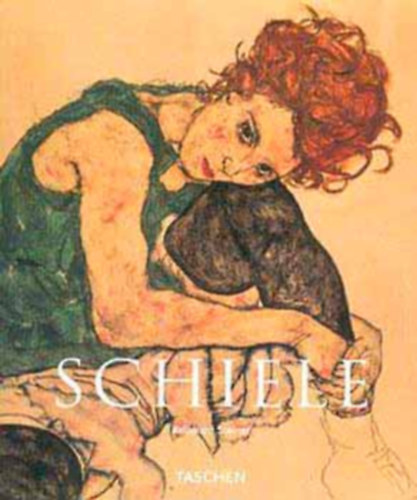 Reinhard Steiner - Schiele 1890-1918 The midnight Soul of the Artist