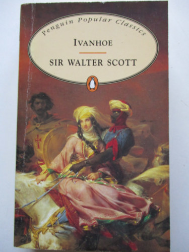 Sir Walter Scott - Ivanhoe