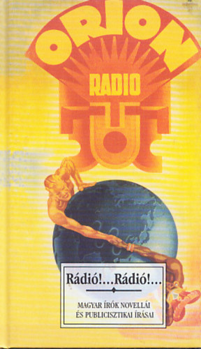 K�r�ssi P. J�zsef - R�di�!...R�di�!... (magyar �r�k novell�i �s publicisztikai �r�sai)