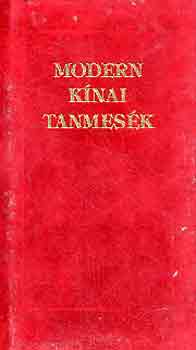 Striker Judit (Fordító) - Modern kínai tanmesék