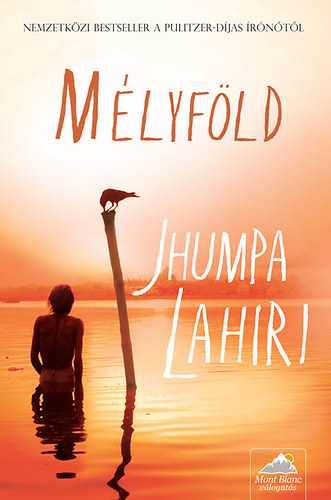 Jhumpa Lahiri - Mélyföld