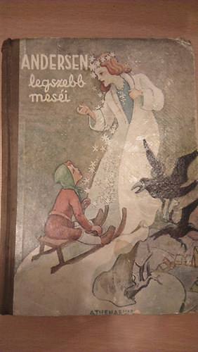 Hans Andersen - Andersen legszebb mesi