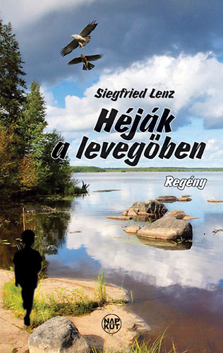 Siegfried Lenz - H�j�k a leveg�ben