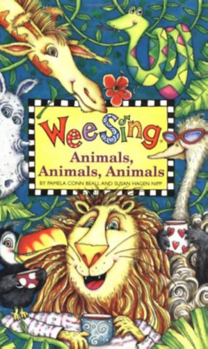 Pamela Conn Beall; Susan Hagen Nipp - Wee Sing Animals, Animals, Animals
