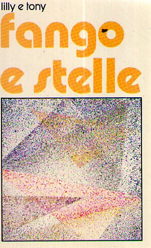 Lilly E Tony - fango e stelle