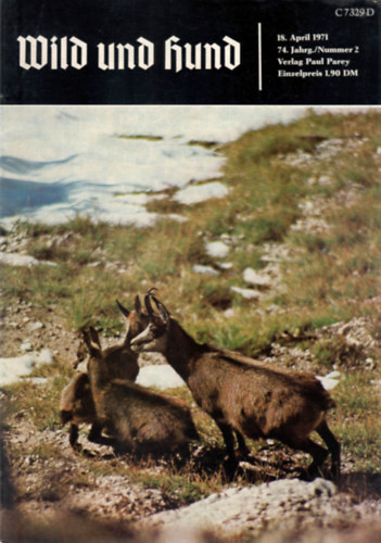 Robert Dietz  (Hauptschriftleiter) - Wild und Hund - 18. April 1971 (74. Jahrgang Nummer 2)