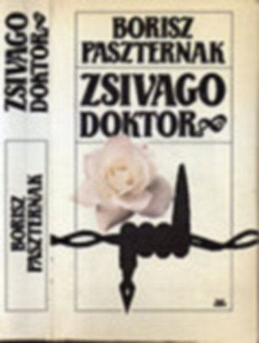 Borisz Paszternak - Zsivago doktor