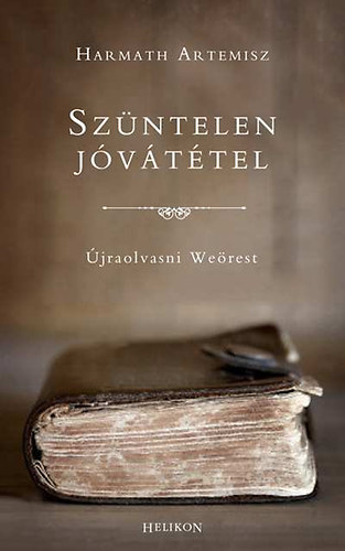 Harmath Artemisz - Szntelen jvttel - jraolvasni Werest