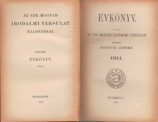Bnczi Jzsef /szerk./ - Az Izr. Magyar Irodalmi Trsulat  1914. vknyv