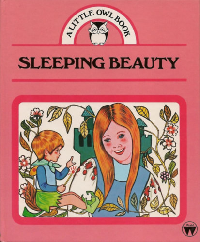 Brenda Aspley - The Sleeping Beauty (A Little Owl Book) - Retold by Brenda Apsley