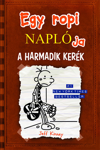 Jeff Kinney - Egy ropi napl�ja 7. - A harmadik ker�k