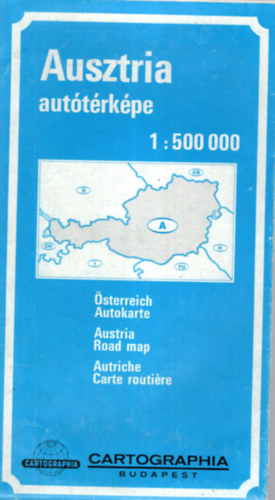 Ausztria aut�t�rk�pe - 1:500.000 - Cartographia
