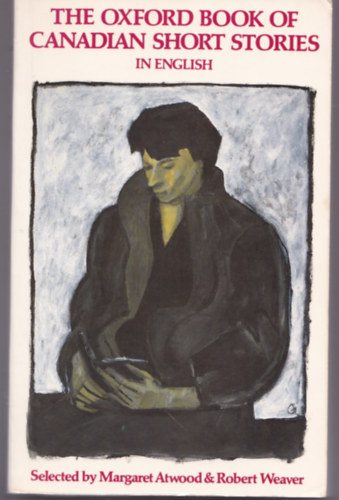 The Oxford book of Canadian short stories