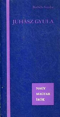 Borbély Sándor - Juhász Gyula
