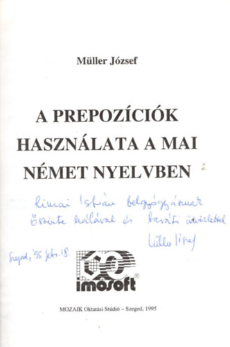 Mller Jzsef - A prepozcik hasznlata a mai nmet nyelvben - dediklt