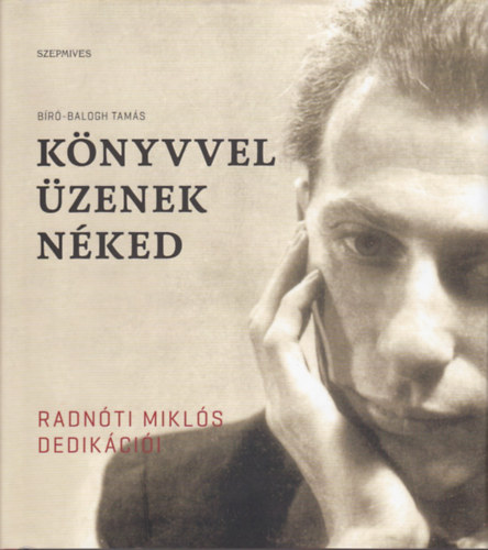 B�r�-Balogh Tam�s - K�nyvvel �zenek n�ked