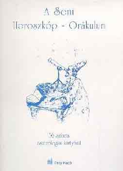 A Seni Horoszkp - Orkulum (Krtya nlkl)