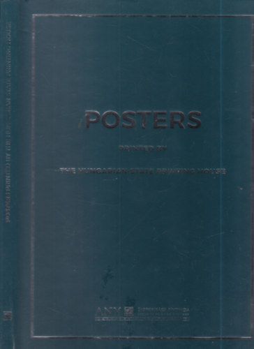 Vince Mátyás Bedő József - Posters Printed by the Hungarian State Printing House