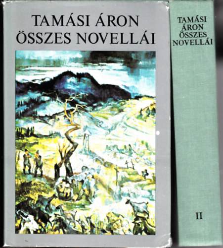 Z. Szalai Sándor Tamási Áron (szerk.) - Tamási Áron összes novellái I-II. (Nagy Imre rajzaival)