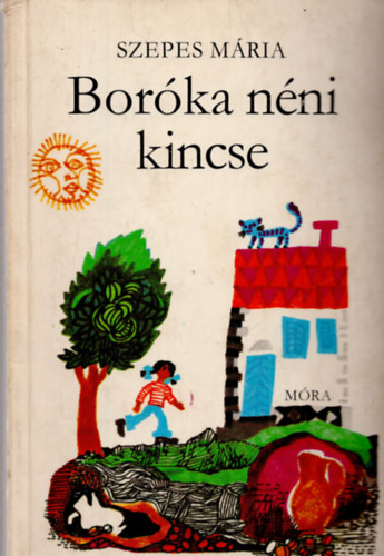 Szepes Mria - Borka nni kincse