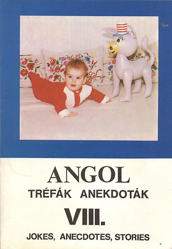 Angol trfk anekdotk VIII. - Jokes, Anecdotes, Stories