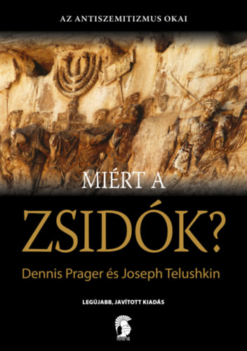 Joseph Telushkin Dennis Prager - Mi�rt a zsid�k?