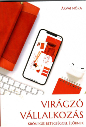 �rvai N�ra - Vir�gz� v�llalkoz�s