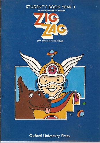 John & Waugh, Anne Byrne - An activity course for children - ZIG ZAG