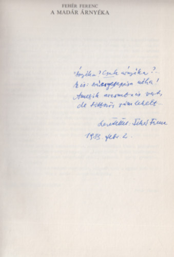 Fehér Ferenc - A Madár árnyéka (Dedikált)