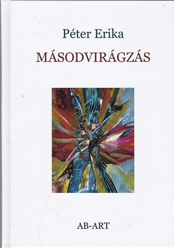 Péter Erika - Másodvirágzás