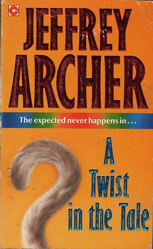 Jeffrey Archer - A Twist in the Tale