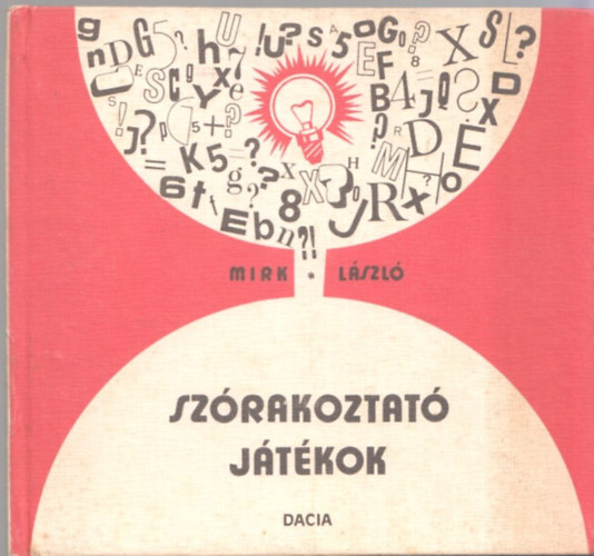Mirk Lszl - Szrakoztat jtkok
