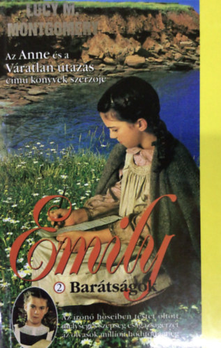 Lucy Maud Montgomery - Emily 2.: Barátságok