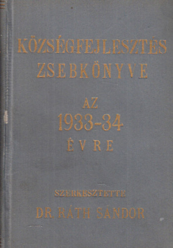 R�th S�ndor dr.  (szerk.) - K�zs�gfejleszt�s zsebk�nyve az 1933-1934 �vre