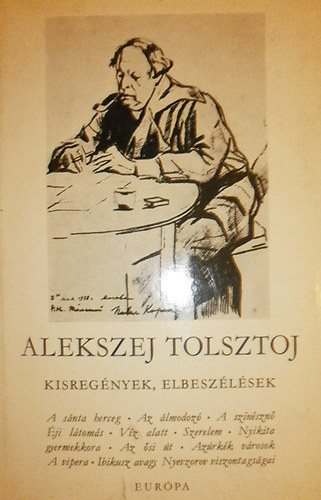 Alekszej Tolsztoj - Alekszej Tolsztoj kisreg�nyek, elbesz�l�sek
