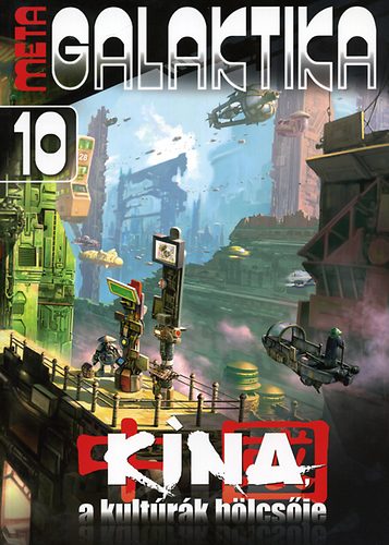 MetaGalaktika 10 - K�na, a kult�r�k b�lcs�je