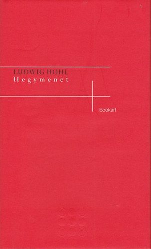 Ludwig Hohl - Hegymenet
