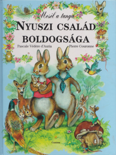 Pascal V�dere D'Auria - Nyuszi csal�d boldogs�ga