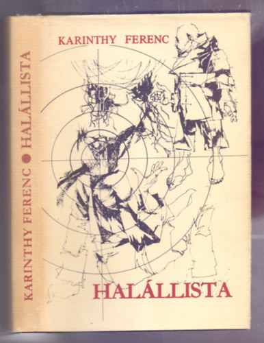 Karinthy Ferenc - Halllista (Vlogatott elbeszlsek)